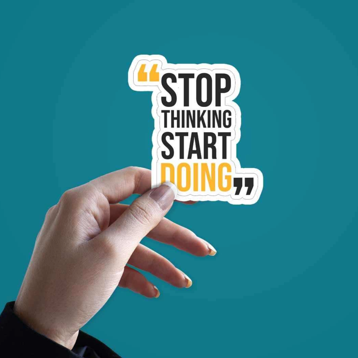 CLAUZIO Stop thinking start doing sticker