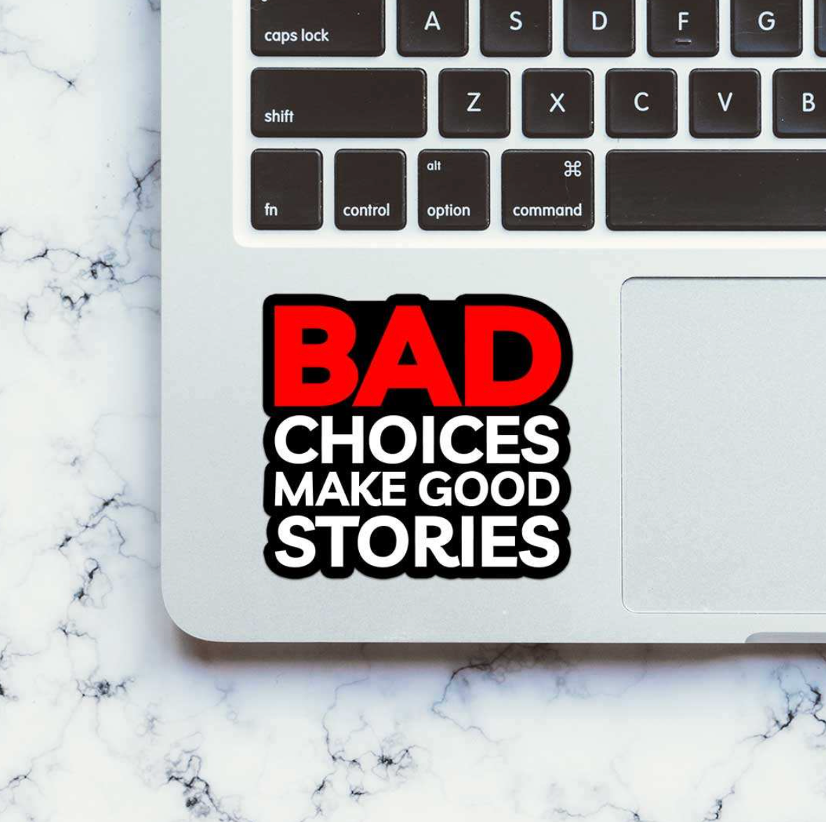 CLAUZIO Bad Choices Make Good stories sticker
